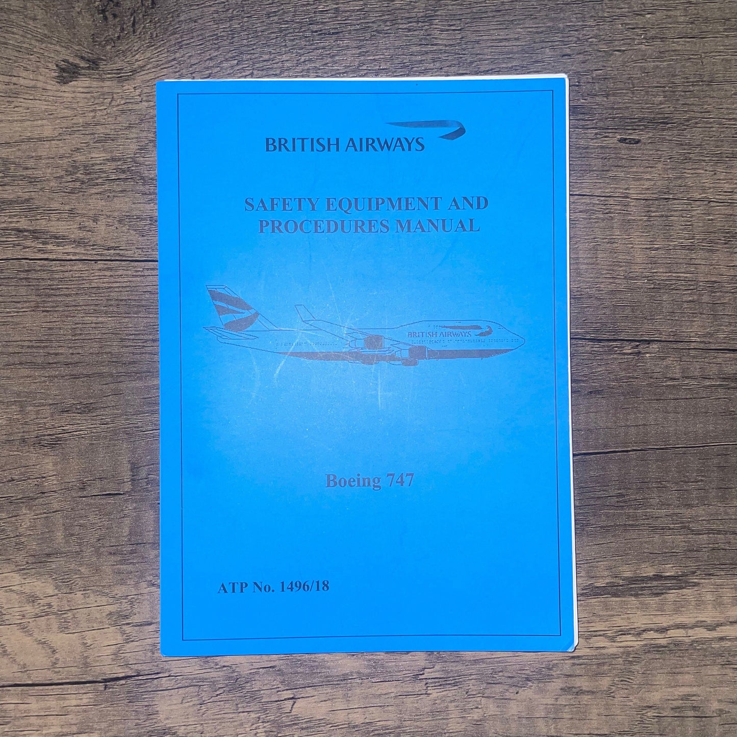 British Airways Boeing 747 Safety Equipment Manual Revision 3 May 2009 Engineering Training Rare Boeing Collectible Airbus
